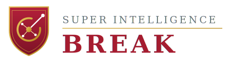 Super Intelligence BREAK